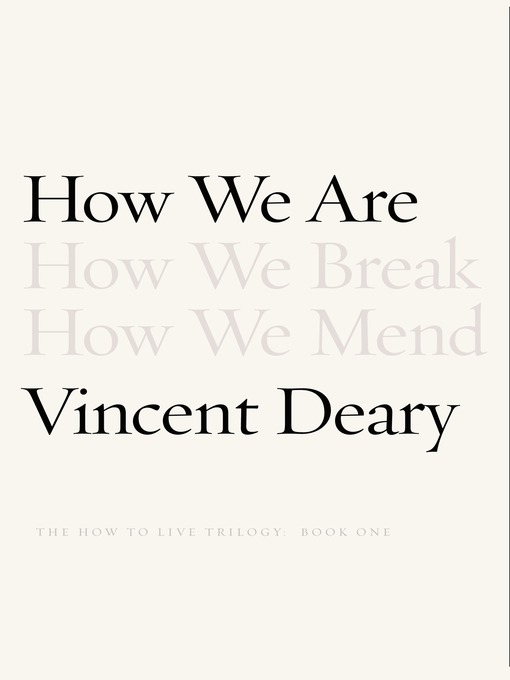 Title details for How We Are by Vincent Deary - Available
